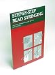 STEP BY STEP BEAD STRINGING BOOK