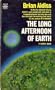 The Long Afternoon of Earth (A.K.A. Hothouse) (Signet SF, D2018)