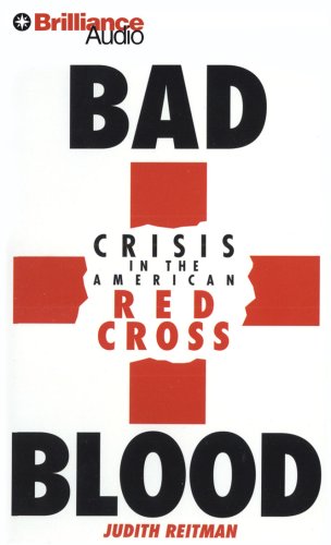 Bad Blood: Crisis in the American Red Cross