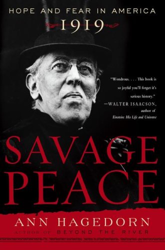 Savage Peace: Hope and Fear in America, 1919 under Political History in The Books Store