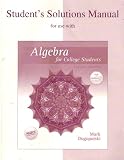 Students Solutions Manual (for use with Algebra for College Students)