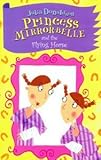 Princess Mirror-Belle and the flying horse