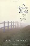 A Quiet World: Living with Hearing Loss