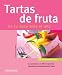 Tartas de frutas en tu mesa todo el año en Libros del nombre: 418eTo7KWXL._SL75_