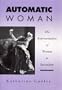 Automatic Woman: The Representation of Women in Surrealism
