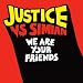 We Are Your Friends
