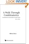 A Walk Through Combinatorics: An Introduction to Enumeration and Graph Theory (Second Edition)