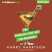 The Stainless Steel Rat for President: Stainless Steel Rat, Book 5 | Harry Harrison
