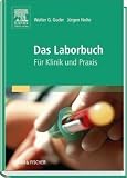 Das Laborbuch f�r Klinik und Praxis