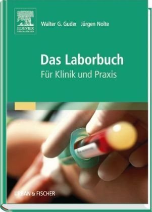 Das Laborbuch f�r Klinik und Praxis