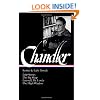 Raymond Chandler: Stories and Early Novels: Pulp Stories / The Big Sleep / Farewell, My Lovely / The High Window (Library of America)