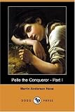 Pelle the Conqueror - Part I (Dodo Press)