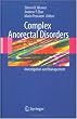 Complex Anorectal Disorders: Investigation and Management
