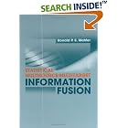 Click here to buy Statistical Multisource-Multitarget Information Fusion by Ronald P. S. Mahler.