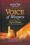 Voice Of Weepers: Commentary Of The Dubner Maggid On The Book Of Lamentations