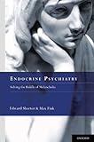 Endocrine psychiatry : solving the riddle of melancholia