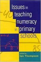 Issues in Teaching Numeracy in Primary Schools
