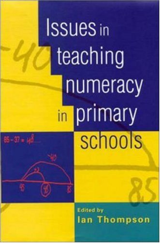 Issues in Teaching Numeracy in Primary Schools