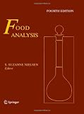 Food Analysis (Food Science Text Series)