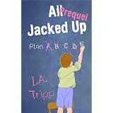 All Jacked Up Short Story (All Jacked Up Series)
