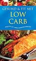 Low Carb: Rezepte mit wenig Kohlenhydraten
