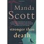 Stronger than Death de Manda Scott