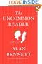 The Uncommon Reader: A Novella
