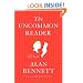 The Uncommon Reader: A Novella