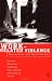 Work-Related Violence: Assessment and Intervention