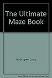 The Ultimate maze book