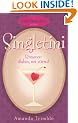 Singletini (Little Black Dress)