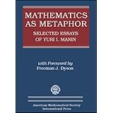 Mathematics as Metaphor (Collected Works)