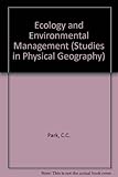 Ecology and environmental management : a geographical perspective