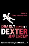 Dearly Devoted Dexter