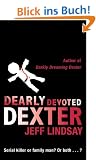 Dearly Devoted Dexter.