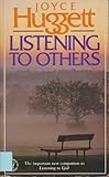 Listening to others
