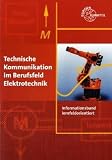 Produkt-Bild: Technische Kommunikation im Berufsfeld Elektrotechnik: Informationsband, lernfeldorientiert