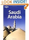 Saudi Arabia (Lonely Planet Saudi Arabia)