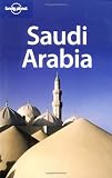 Saudi Arabia (Lonely Planet Saudi Arabia)