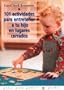 101 actividades para entretener a tu hijo en lugares cerrados / 101 Activities to Entertain Your Child Indoors (Spanish Edition)