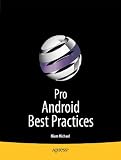 Pro Android Best Practices