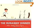 The Runaway Dinner
