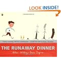 The Runaway Dinner