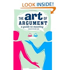 The Art of Argument: A Guide to Mooting (Law in Context S.)