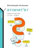 Stimmt's?: Moderne Legenden im Test - Folge 5 - Christoph Dr&ouml;sser