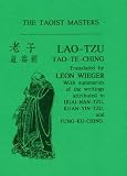 Tao-te-ching : with summaries of the writings of Huai-nantzu, Kuan-yin-tzu and Tung-ku-ching