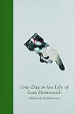 One day in the life of Ivan Denisovich