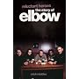 Reluctant Heroes: The Story of Elbow
