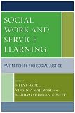 Social Work and Service Learning: Partnerships for Social Justice