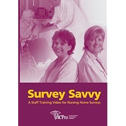 Survey Savvy: A Staff Training Video for Nursing Home Surveys